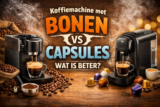 Koffiemachine met bonen vs capsules — wat is beter in 2026?